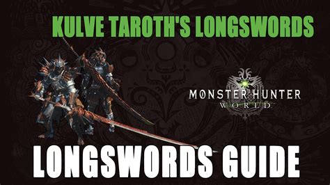 Monster Hunter World: Kulve Taroth's Longsword .